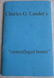 Plain sky blue cover. author's name large lower case in top quarter stretching from side to side of cover. Title is in bottom third somewhat smaller but quite big. The words 'camouflaged beasts' have no capitals but have double speech marks to open and close. Weird.