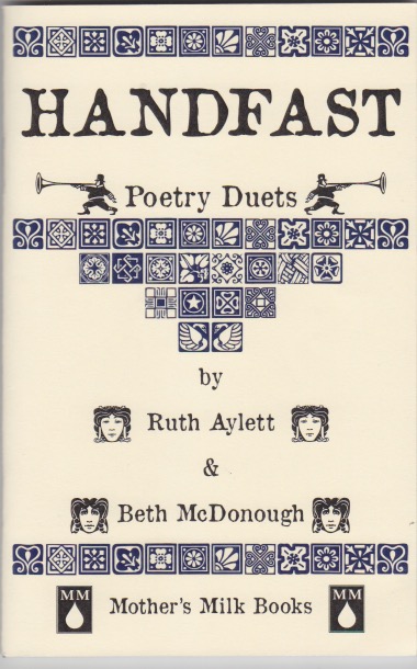 An elaborately designed front jacket with bars of design stamps (in small squares) across the top, below the subtitle in a V arrangement and at the bottom above the imprint name (called Old Newspaper Types and Squares). The book title is in Georgia, I think, large cap and it creates the impression of being handset, although it isn't. The subtitle is 'poetry Duets' and to each side of this centred title there is a small trumpeter blowing down a very long trumpet to right and left. The authors names have a little design face next to them and these faces appear on the pages in the footer -- the right face for the right poet.