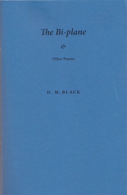 Sky blue cover. All text is centred in the top half and black -- not large. So 'The Bi-plane' in italic bold font, underneath which an elegant ampersand, underneath which (very small and regular font' 'Other Poems'. The author's name is just above the centre of the cover in small bold caps.