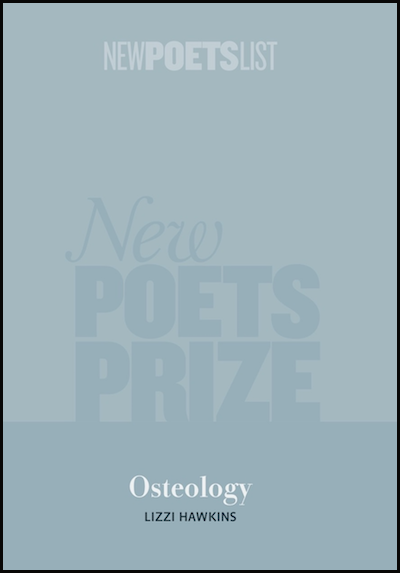 The book is pale blue with a large water mark saying POET'S PRIZE in huge caps. At the top in much small caps and without spaces between the words, and in white print, it reads NEWPOETSLIST. The word POETS in this conglomerate word is bold. At the foot of the pamphlet with word Osteology appears, relatively small and in bold lower case. Below this, very small, the name of the author in black small caps.